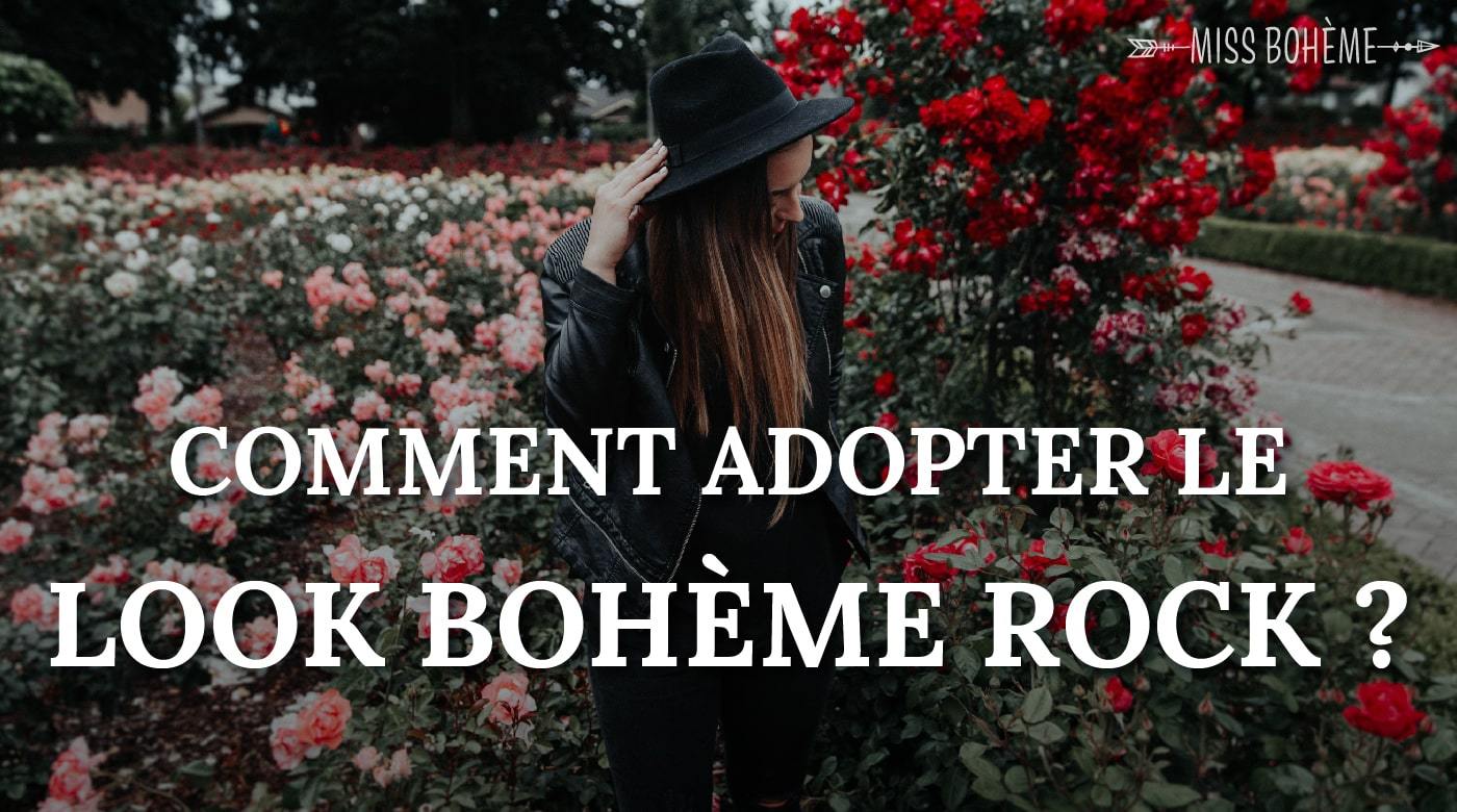 Comment adopter le look bohème rock ?