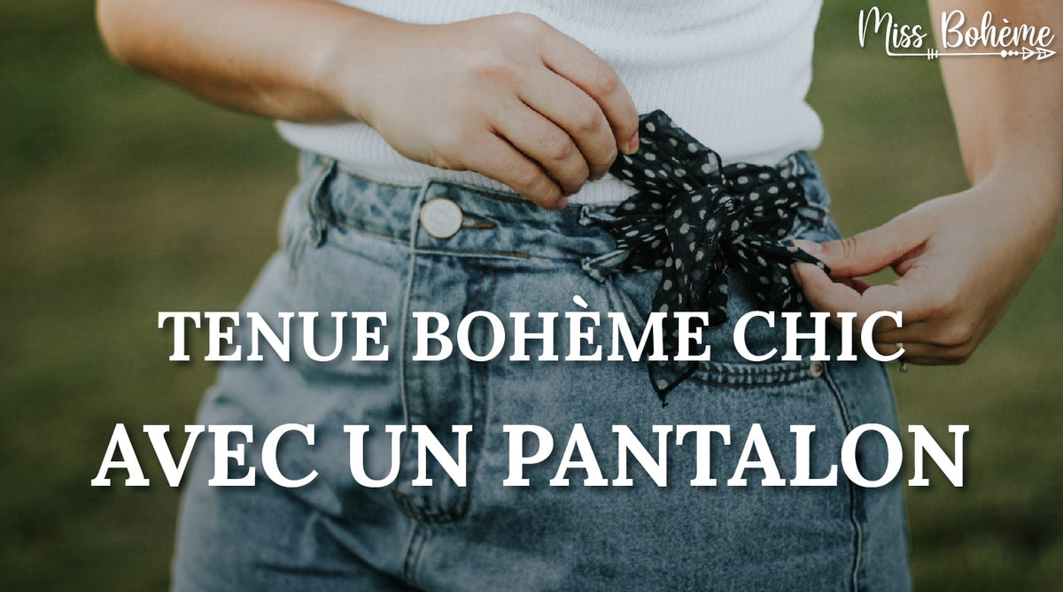 Pantalon bohème chic best sale