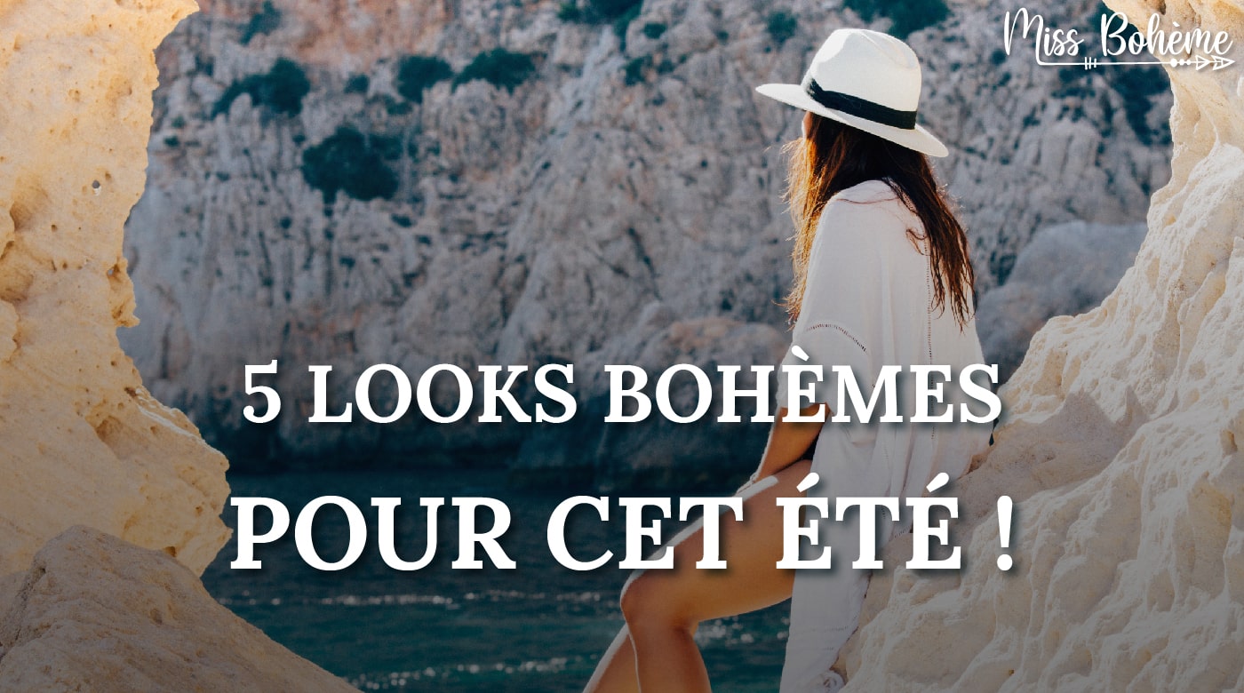 look bohème été